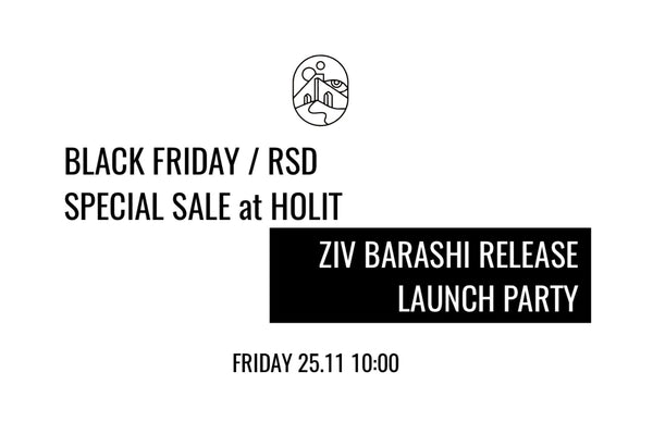 BLACK FRIDAY SALE / ZIV BARASHI RELEASE LAUNCH PARTY | FRIDAY 26.11 - 10:00