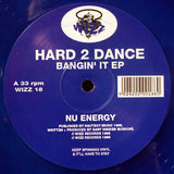 Hard 2 Dance : Bangin' It EP (12", Blu)