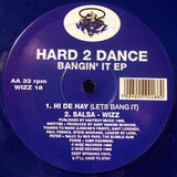Hard 2 Dance : Bangin' It EP (12", Blu)