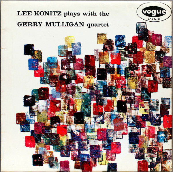 Lee Konitz Plays With The Gerry Mulligan Quartet* : Lee Konitz Plays With The Gerry Mulligan Quartet (LP, Album, Mono)