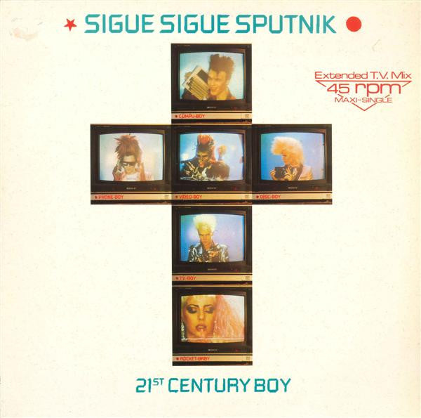 Sigue Sigue Sputnik : 21st Century Boy (Extended T.V. Mix) (12", Maxi)