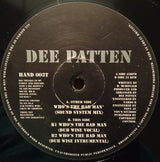 Dee Patten : Who's The Bad Man (12")