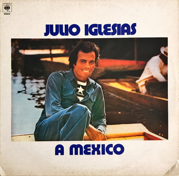 Julio Iglesias : A Mexico (LP, Album)