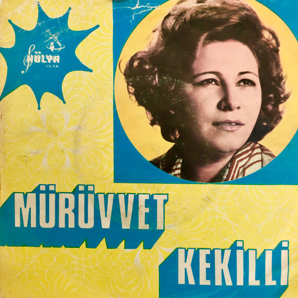 Mürüvvet Kekilli : Sende Git Unut Beni / Bal Oğlan (7", Single)