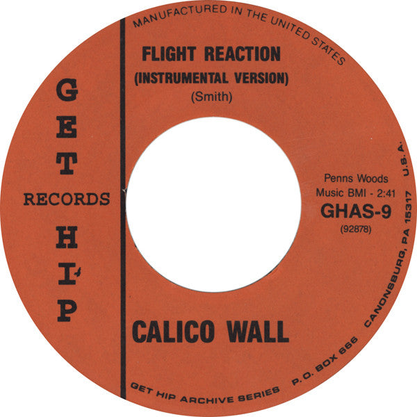 The Calico Wall : I'm A Living Sickness / Flight Reaction (7", Single, Mono)