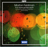 Morton Feldman, Kammerensemble Neue Musik Berlin, Roland Kluttig : For Samuel Beckett (CD, Album)