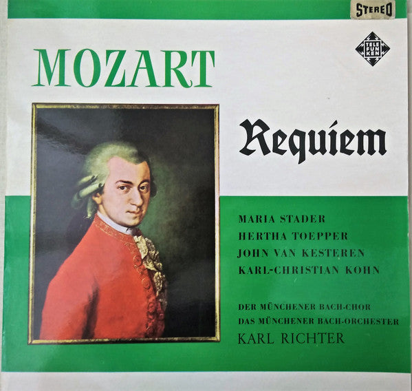 Mozart*, Maria Stader, Hertha Toepper*, John Van Kesteren, Karl-Christian Kohn*, Der Münchener Bach-Chor*, Das Münchener Bach-Orchester*, Karl Richter : Requiem (LP)