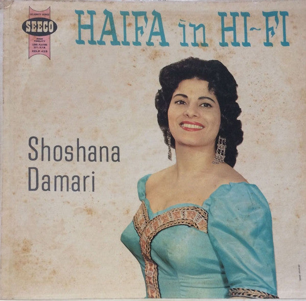 Shoshana Damari : Haifa In Hi-Fi (LP, Album)