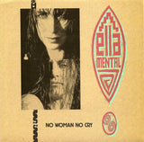 Ella Mental : No Woman No Cry (7", Single)