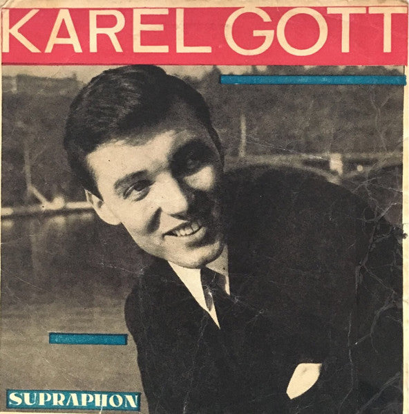 Karel Gott : Eli Eli / Tichý Kout (7", Mono)