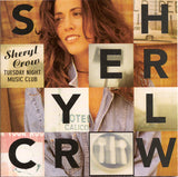 Sheryl Crow : Tuesday Night Music Club (CD, Album, Club, Son)