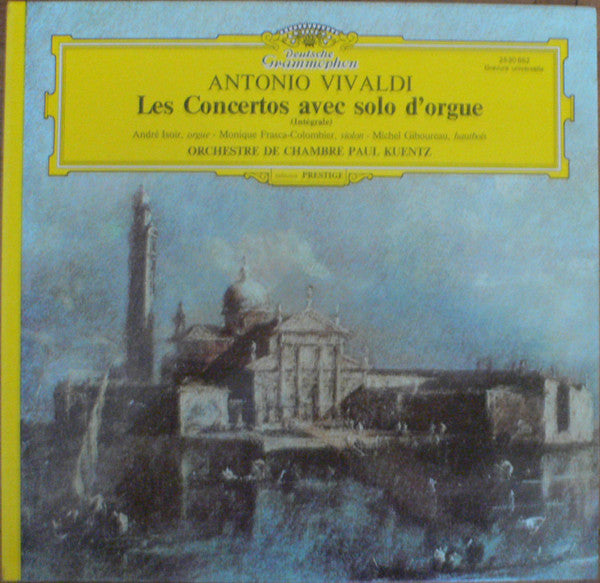 Antonio Vivaldi - André Isoir, Monique Frasca-Colombier, Michel Giboureau, Orchestre De Chambre Paul Kuentz : Les Concertos Avec Solo D'orgue (Intégrale) (LP, Gat)