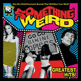 Various : Something Weird Greatest Hits! (2xLP, RSD, Comp, Mono)