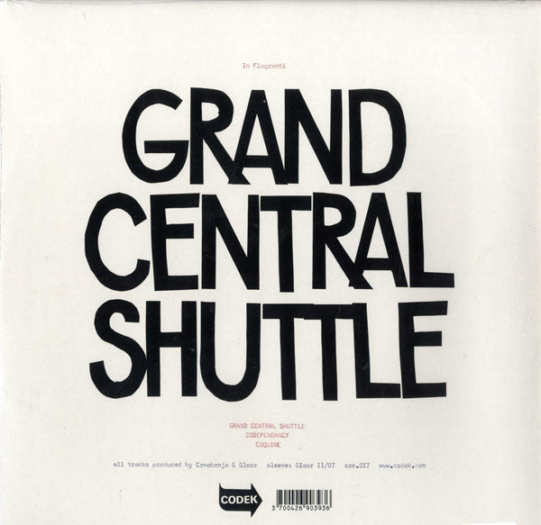 In Flagranti : Grand Central Shuttle (12")