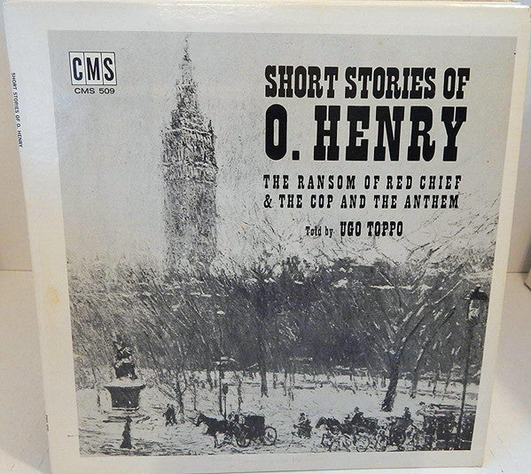 O. Henry Told By Ugo Toppo : Short Stories: The Ransom Of Red Chief & The Cop And The Anthem (LP, Mono, RE)