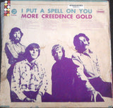 Creedence Clearwater Revival : I Put A Spell On You More Creedence Gold  (LP, Comp)