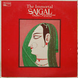 K. L. Saigal : The Immortal Saigal (LP, Comp, RE)