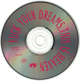 Various : Fuck Your Dreams, This Is Heaven (CD, Album, RE)