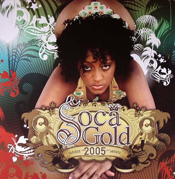 Various : Soca Gold 2005 (LP, Comp)