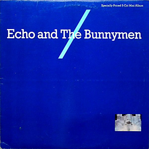 Echo And The Bunnymen* : Echo And The Bunnymen (LP, MiniAlbum, Comp)