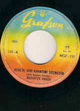 Muzaffer Akgün : Keklik Gibi Kanadımı Süzmedim / Name Gelin (7", Single)