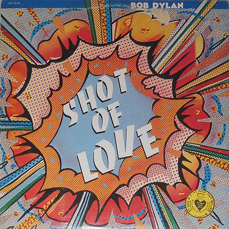 Bob Dylan : Shot Of Love (LP, Album)