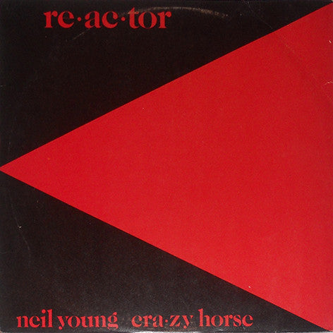 Neil Young & Crazy Horse : Reactor (LP, Album)