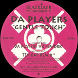Da Players : Gentle Touch (12")