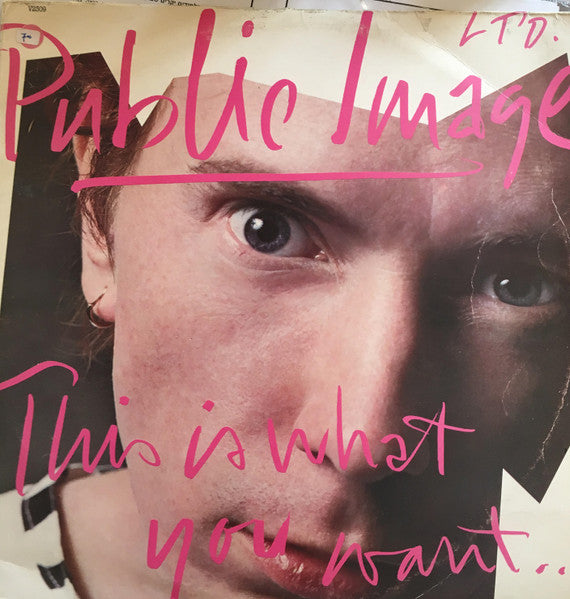Public Image Ltd.* : This Is What You Want... This Is What You Get (LP, Album)
