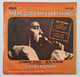 Elvis Presley : I Really Don't Want To Know / There Goes My Everything (7")