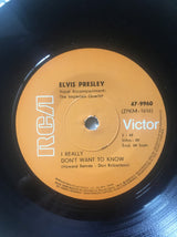 Elvis Presley : I Really Don't Want To Know / There Goes My Everything (7")
