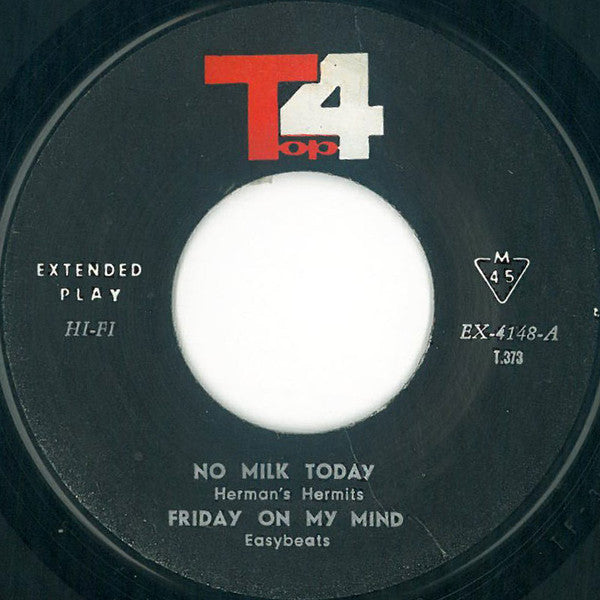 Herman's Hermits / Easybeats* / The Who / Eric Burdon & Animals* : No Milk Today / Friday On My Mind / Happy Jack / Hey Gyp (7", EP, Mono, Unofficial)