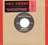 The Soul Savers* : Showtime (7", S/Sided, Single, Promo)