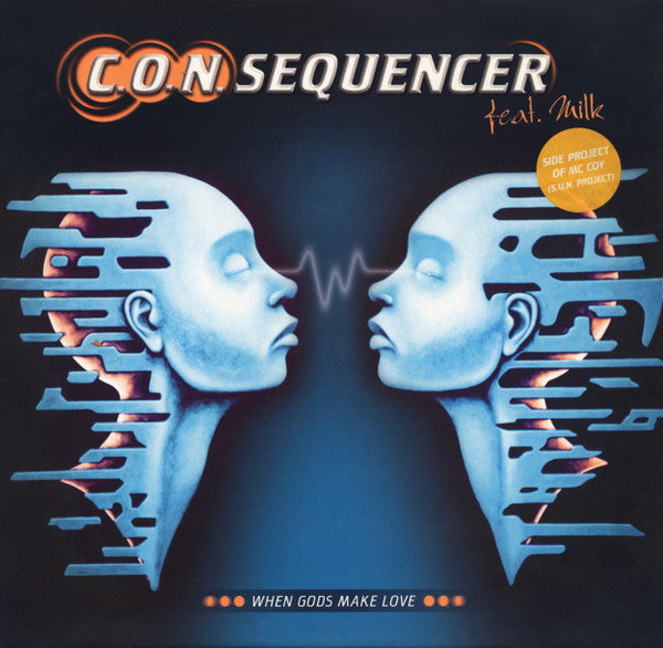 C.O.N. Sequencer Feat. Milk* : When Gods Make Love (12")