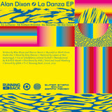 Alan Dixon (2) : La Danza EP (12")
