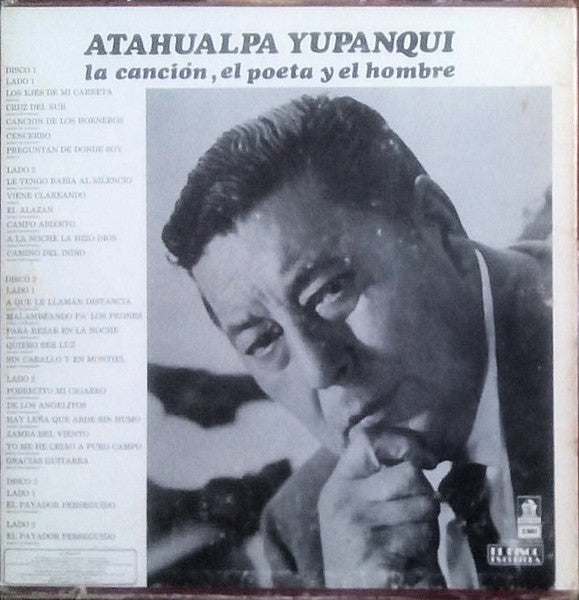 Atahualpa Yupanqui : La Canción, El Poeta Y El Hombre (3xLP, Comp, RE)