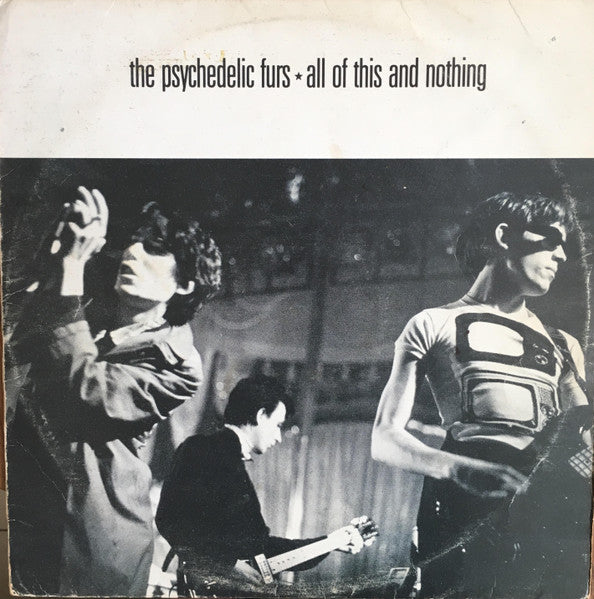 The Psychedelic Furs : All Of This And Nothing (LP, Comp)