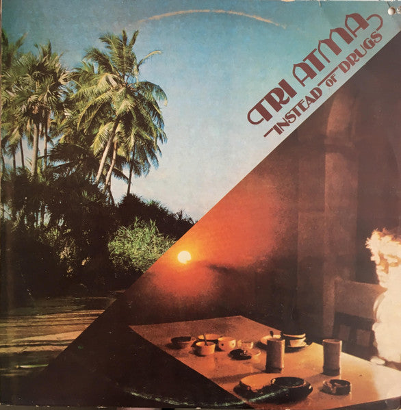 Tri Atma : Instead Of Drugs (LP, Album)