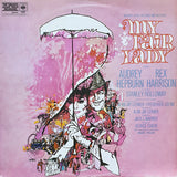 Audrey Hepburn, Rex Harrison, Stanley Holloway - Alan Jay Lerner & Frederick Loewe* : My Fair Lady (LP)