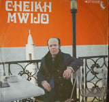 Cheikh Mwijo : Sidi Mnisal (LP)