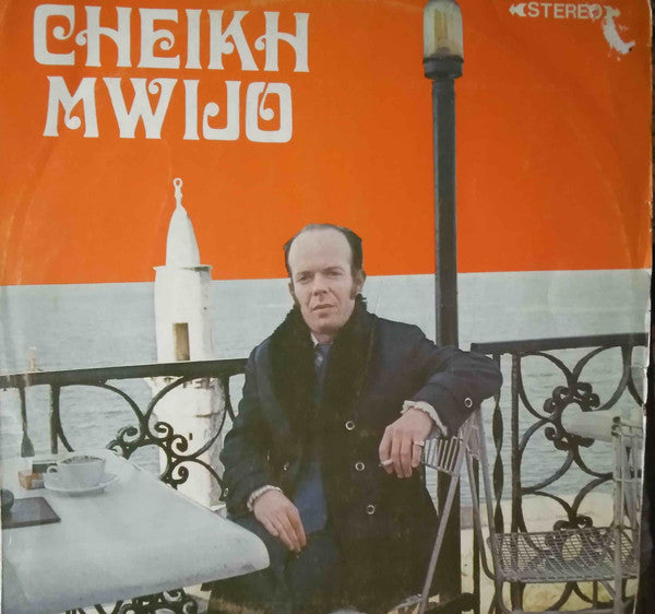 Cheikh Mwijo : Sidi Mnisal (LP)