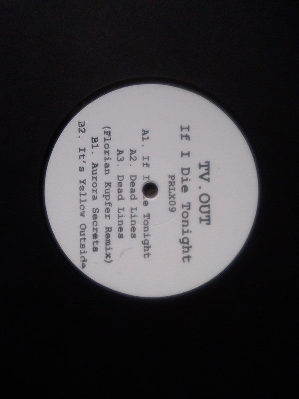 Tv.out : If I Die Tonight (12", Ltd)