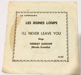 Tuesday Jackson (Nicole Croisille)* / The T And B* : La Compagnie - Les Jeunes Loups  (7", Single, Mono)