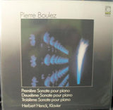 Pierre Boulez - Herbert Henck : Première Sonate Pour Piano / Deuxième Sonate Pour Piano / Troisième Sonate Pour Piano (2xLP)