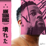 Open Mike Eagle : Anime Trauma + Divorce (LP, Album)