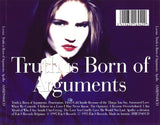 Locust.* : Truth Is Born Of Arguments (CD, Album)