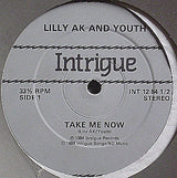 Lilly AK And Youth : Take Me Now (12")