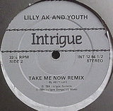 Lilly AK And Youth : Take Me Now (12")