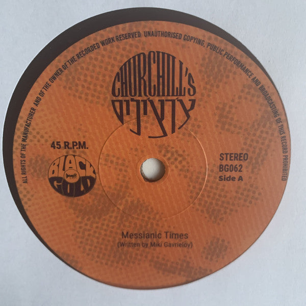 Churchill's : Messianic Times (7", Single)