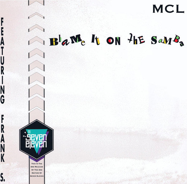 MCL (Micro Chip League) Featuring Frank S.* : Blame It On The Samba (12", Maxi)